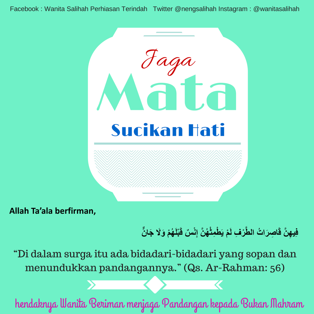 Jaga Mata, Sucikan Hati | Wanita Salihah