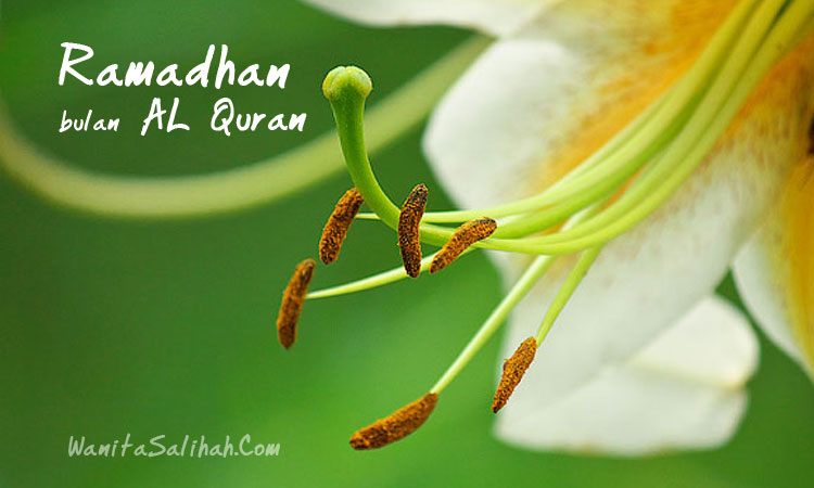 Ramadhan bulan Al Quran